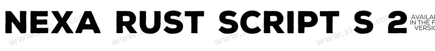 Nexa Rust Script S 2字体转换